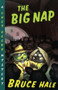 The Big Nap (A Chet Gecko Mystery) by Bruce Hale, 9780152024796