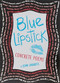 Blue Lipstick (Concrete Poems) by John Grandits, 9780618851324