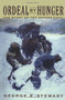 Ordeal by Hunger by George R. Stewart, 9780395611593