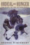 Ordeal By Hunger by George R. Stewart, 9780395611593