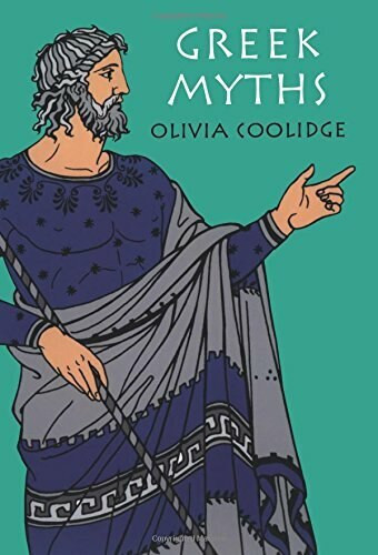 Greek Myths by Olivia E. Coolidge, 9780618154265