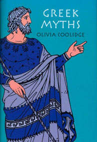 Greek Myths by Olivia E. Coolidge, 9780618154265