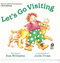 Let's Go Visiting by Sue Williams, Julie Vivas, 9780152024109