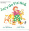 Let's Go Visiting by Sue Williams, Julie Vivas, 9780152024109