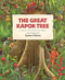 The Great Kapok Tree (A Tale of the Amazon Rain Forest) by Lynne Cherry, 9780152026141