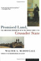 Promised Land, Crusader State (The American Encounter with the World Since 1776) by Walter McDougall, 9780395901328