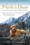 Merle's Door (Lessons from a Freethinking Dog) by Ted Kerasote, 9780156034500