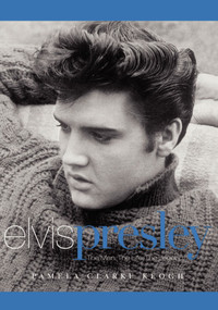 Elvis Presley (The Man. The Life. The Legend.) by Pamela  Clarke Keogh, 9780743486132