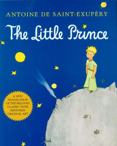 The Little Prince (Paperback Picturebook) by Antoine de Saint-Exupéry, Antoine de Saint-Exupéry, 9780156012072