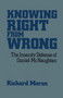 Knowing Right From Wrong (The Insanity Defense of Daniel McNaughtan) by Richard Moran, 9780743205894