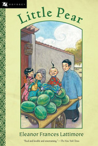 Little Pear by Eleanor Frances Lattimore, 9780152055028