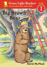 Big Brown Bear by David McPhail, David McPhail, 9780152048587