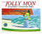 The Jolly Mon by Jimmy Buffett, Savannah Jane Buffett, Lambert Davis, 9780152405380