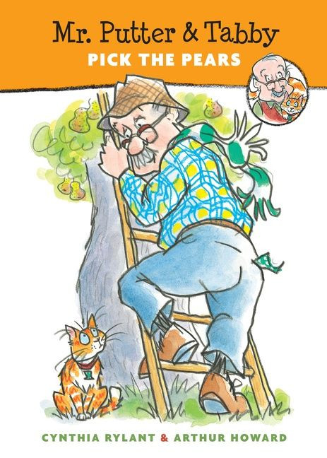 Mr. Putter & Tabby Pick the Pears by Cynthia Rylant, Arthur Howard, 9780152002466