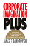 Corporate Imagination Plus by Jim Bandrowski, 9780743205498