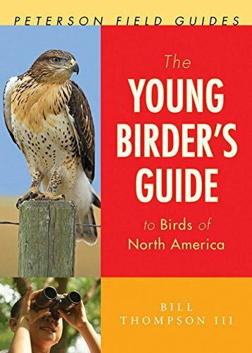 The Young Birder's Guide to Birds of North America by Bill Thompson III, 9780547440217