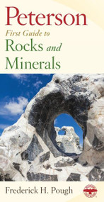 Peterson First Guide To Rocks And Minerals by Frederick H. Pough, Roger Tory Peterson, 9780395935439