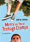 Mercy on These Teenage Chimps by Gary Soto, 9780152062156