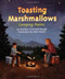 Toasting Marshmallows (Camping Poems) by Kate Kiesler, Kristine O'Connell George, 9780618045976