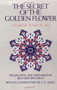 The Secret of the Golden Flower (A Chinese Book of Life) by Richard Wilhelm, 9780156799805