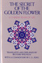The Secret Of The Golden Flower (A Chinese Book of Life) by Richard Wilhelm, 9780156799805