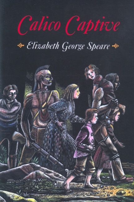 Calico Captive by Elizabeth George Speare, 9780618150762