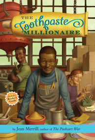 The Toothpaste Millionaire by Jean Merrill, 9780618759255