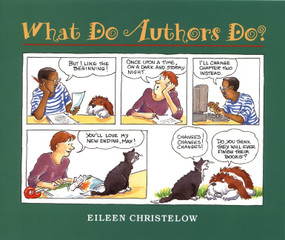 What Do Authors Do? by Eileen Christelow, Eileen Christelow, 9780395866214