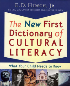 The New First Dictionary Of Cultural Literacy (What Your Child Needs to Know) by E. D. Hirsch, 9780618408535