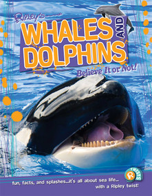 Ripley Twists: Whales & Dolphins by Ripley's Believe It Or Not!, 9781609911140