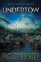 Undertow by Michael Buckley, 9780544348257