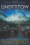 Undertow by Michael Buckley, 9780544348257