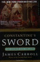 Constantine's Sword (The Church and the Jews -- A History) by James Carroll, 9780618219087