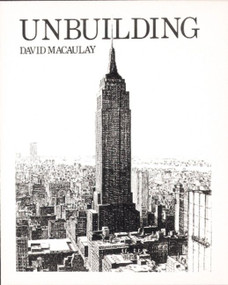 Unbuilding by David Macaulay, 9780395454251