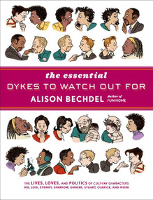 The Essential Dykes To Watch Out For by Alison Bechdel, 9780618968800