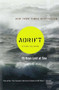 Adrift (Seventy-six Days Lost at Sea) by Steven Callahan, 9780618257324