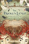 The Broken Lands by Kate Milford, Andrea Offermann, 9780544439429