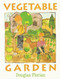 Vegetable Garden by Douglas Florian, 9780152010188