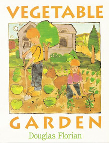 Vegetable Garden by Douglas Florian, 9780152010188