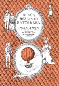 Black Hearts in Battersea by Joan Aiken, 9780395971284