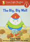 The Big, Big Wall by Reginald Howard, Ariane Dewey, Jose Aruego, 9780152048532