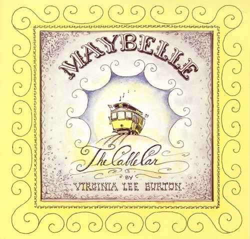Maybelle the Cable Car by Virginia Lee Burton, Virginia Lee Burton, 9780395840030