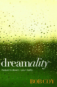 Dreamality by Bob Coy, 9781582294476