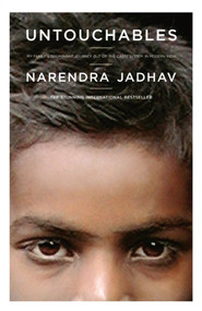 Untouchables (My Family's Triumphant Journey Out of the Caste System in Modern India) by Narendra Jadhav, 9780743270793