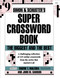 Simon & Schuster Super Crossword Puzzle Book #9 (The Biggest and the Best) by John M. Samson, Eugene T. Maleska, 9780684829647
