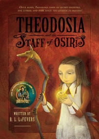 Theodosia and the Staff of Osiris by R. L. LaFevers, Yoko Tanaka, 9780547248196