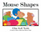 Mouse Shapes by Ellen Stoll Walsh, 9780152060916