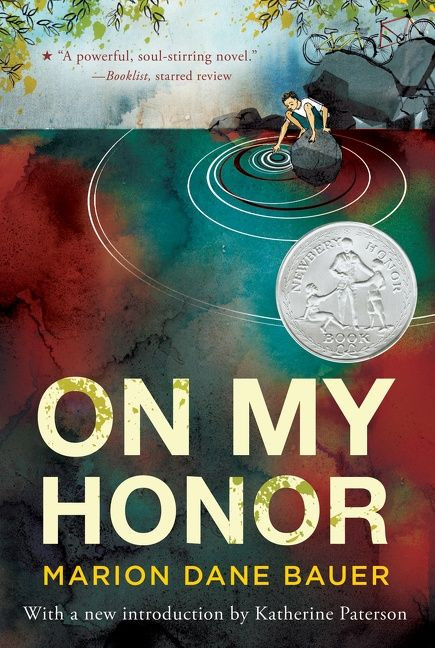 On My Honor (A Newbery Honor Award Winner) by Marion Dane Bauer, 9780547722405