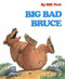 Big Bad Bruce by Bill Peet, 9780395329221