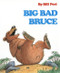Big Bad Bruce by Bill Peet, 9780395329221